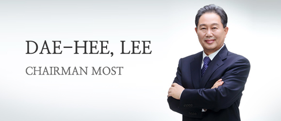 Dae-Hee, LEE, Chairman MOST